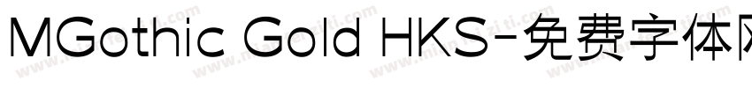 MGothic Gold HKS字体转换